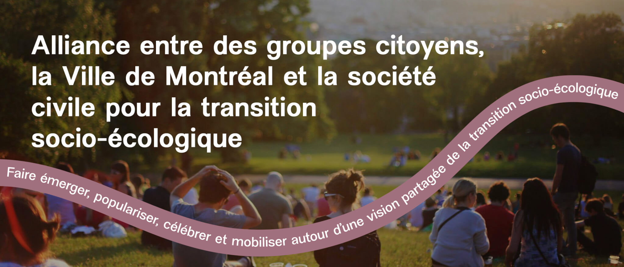 Alliance entre des groupes citoyens, la Ville de Montréal et la société civile pour la transition socio-écologique